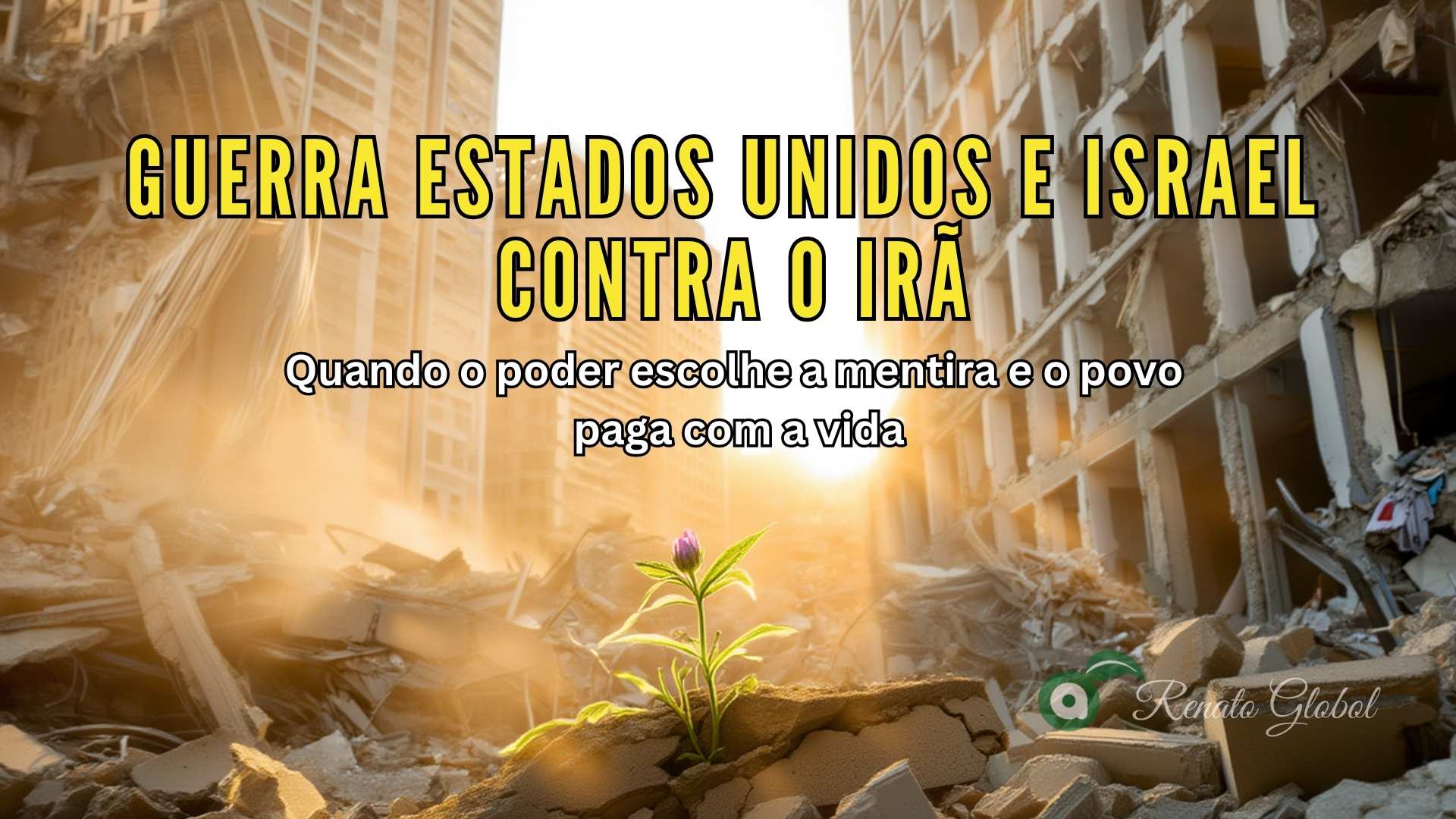 Guerra Estados Unidos Israel Irã: conflito fabricado